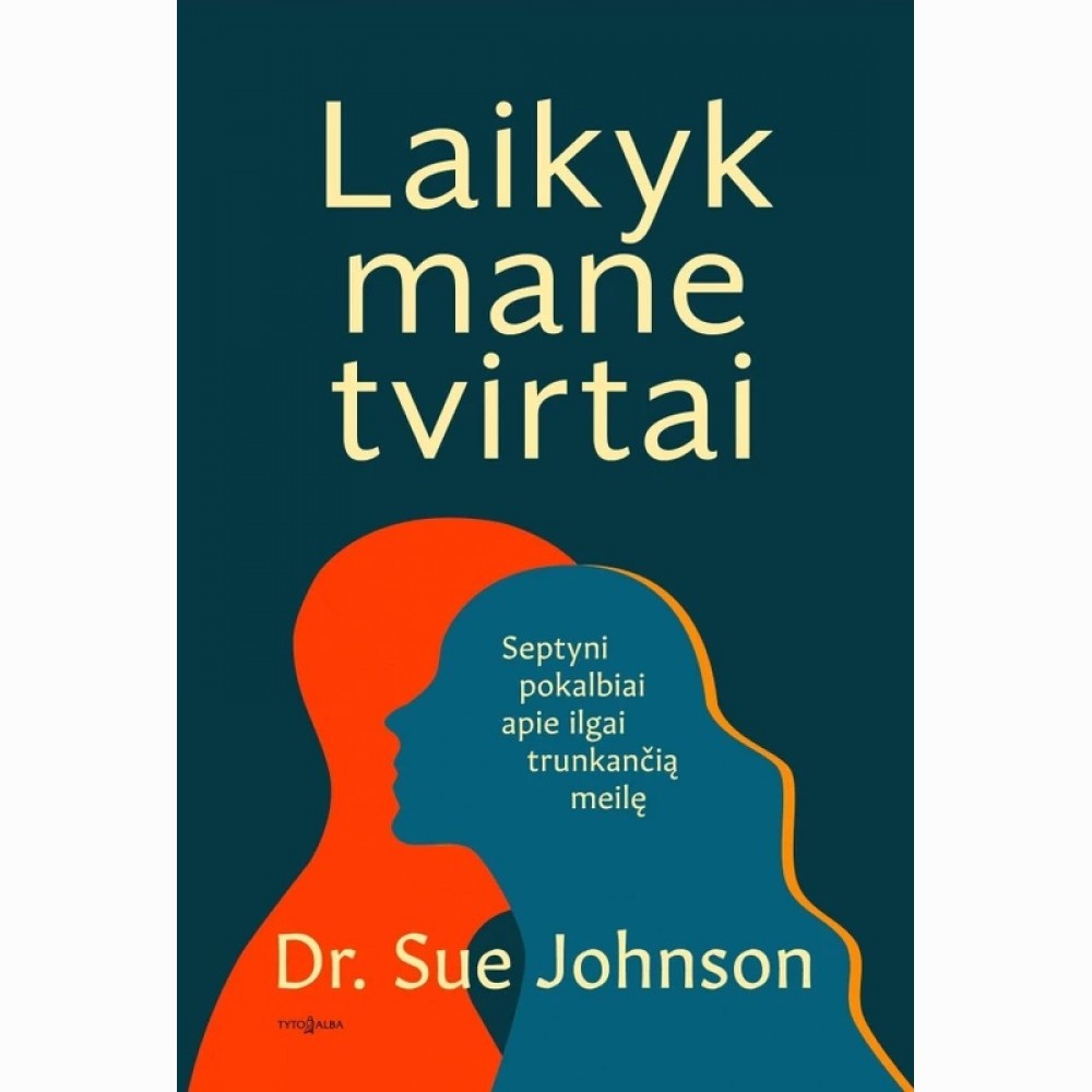 Laikyk mane tvirtai. Septyni pokalbiai apie ilgai trunkančią meilę (2024)