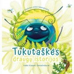 Tukutaškės draugų istorijos
