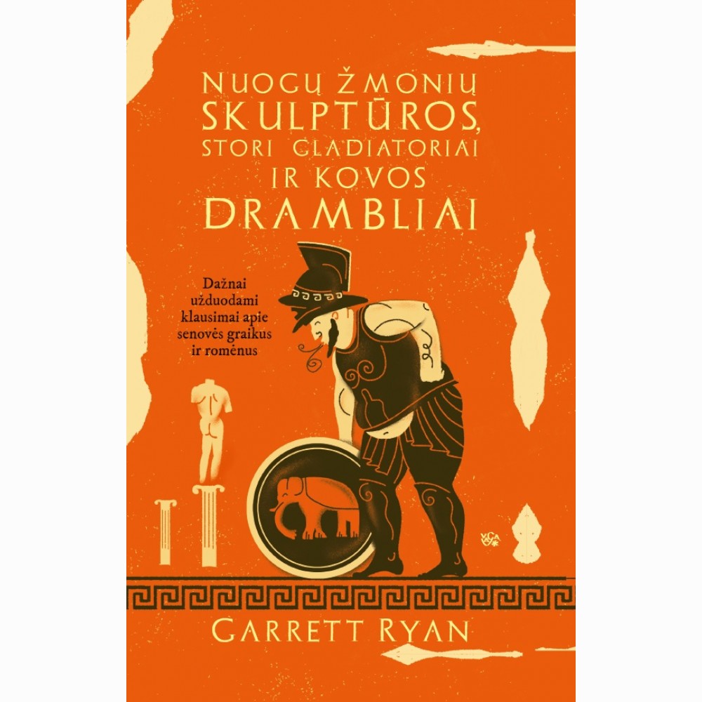 Nuogų žmonių skulptūros, stori gladiatoriai ir kovos drambliai: dažnai užduodami klausimai apie senovės graikus ir romėnus