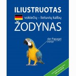 Iliustruotas vokiečių-lietuvių kalbų žodynas: vokiečių kalbos pamokos visiems, kam nuo 9 iki 99