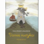 Varnos nuotykiai