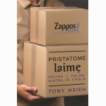Pristatome laimę. Kelias į pelną, aistrą ir tikslą