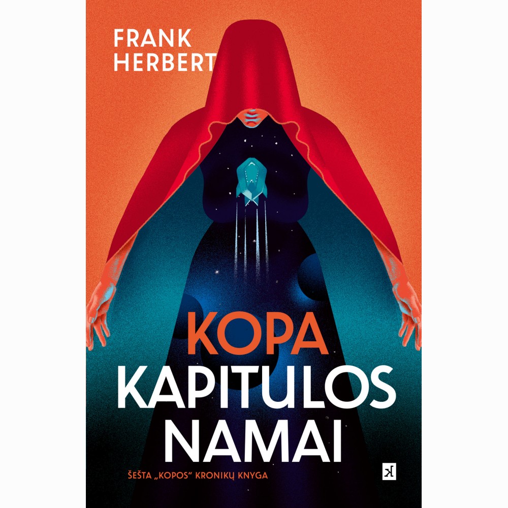 Kopa. Kapitulos namai. Šešta „Kopa“ kronikų knyga