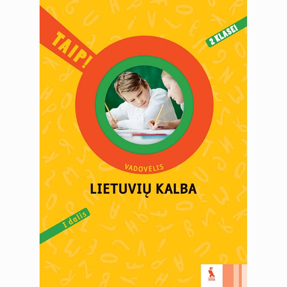 Lietuvių kalba. Vadovėlis 2 klasei, 1 dalis (TAIP!)