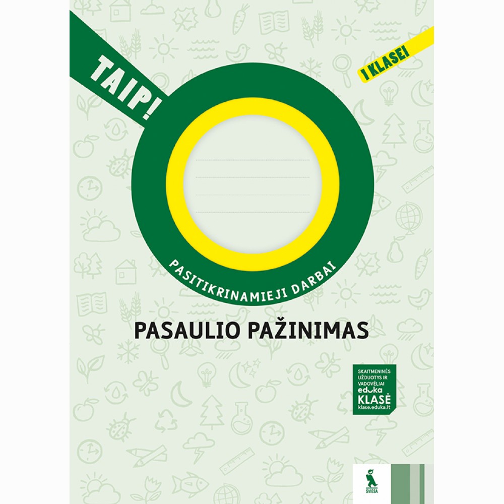 Pasaulio pažinimas. Pasitikrinamieji darbai 1 klasei (serija „TAIP!“)
