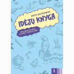 Idėjų knyga.  Priešmokyklinio ugdymo pedagogams