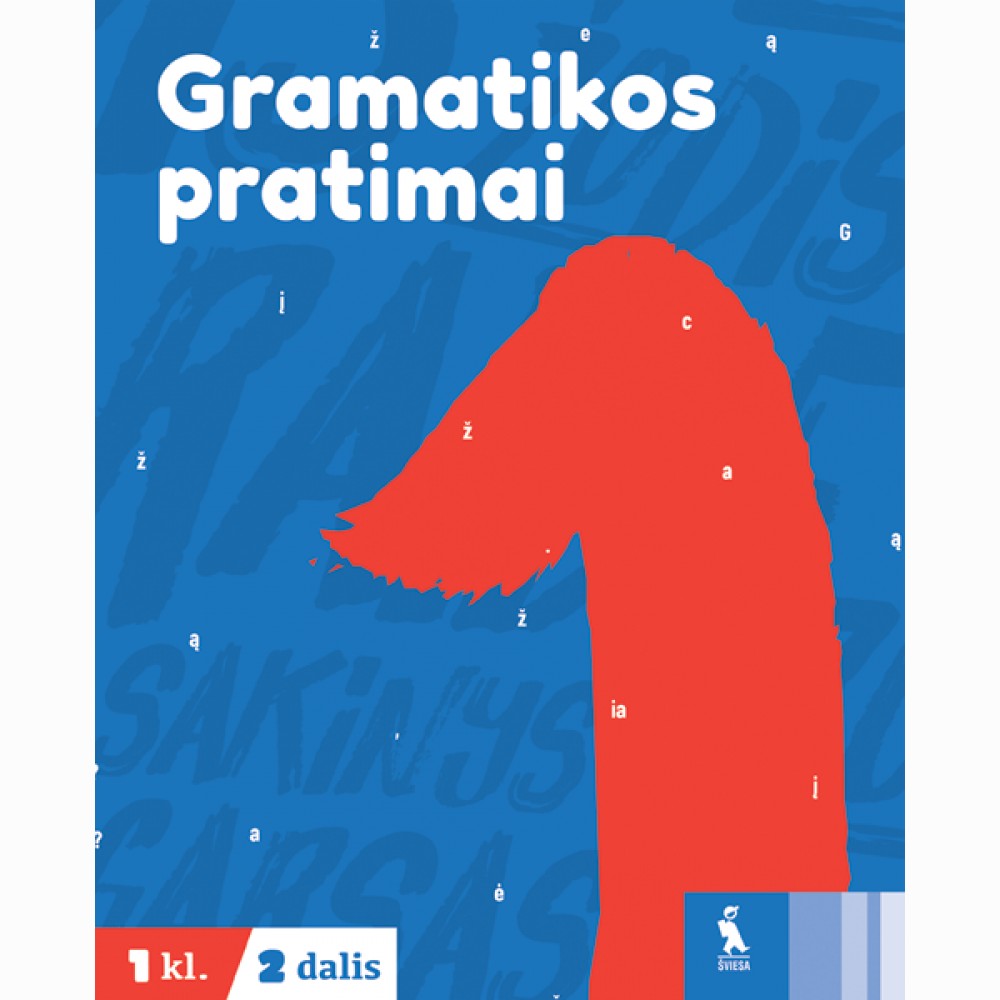 Lietuvių kalbos gramatikos pratimai 1 klasei, 2 dalis