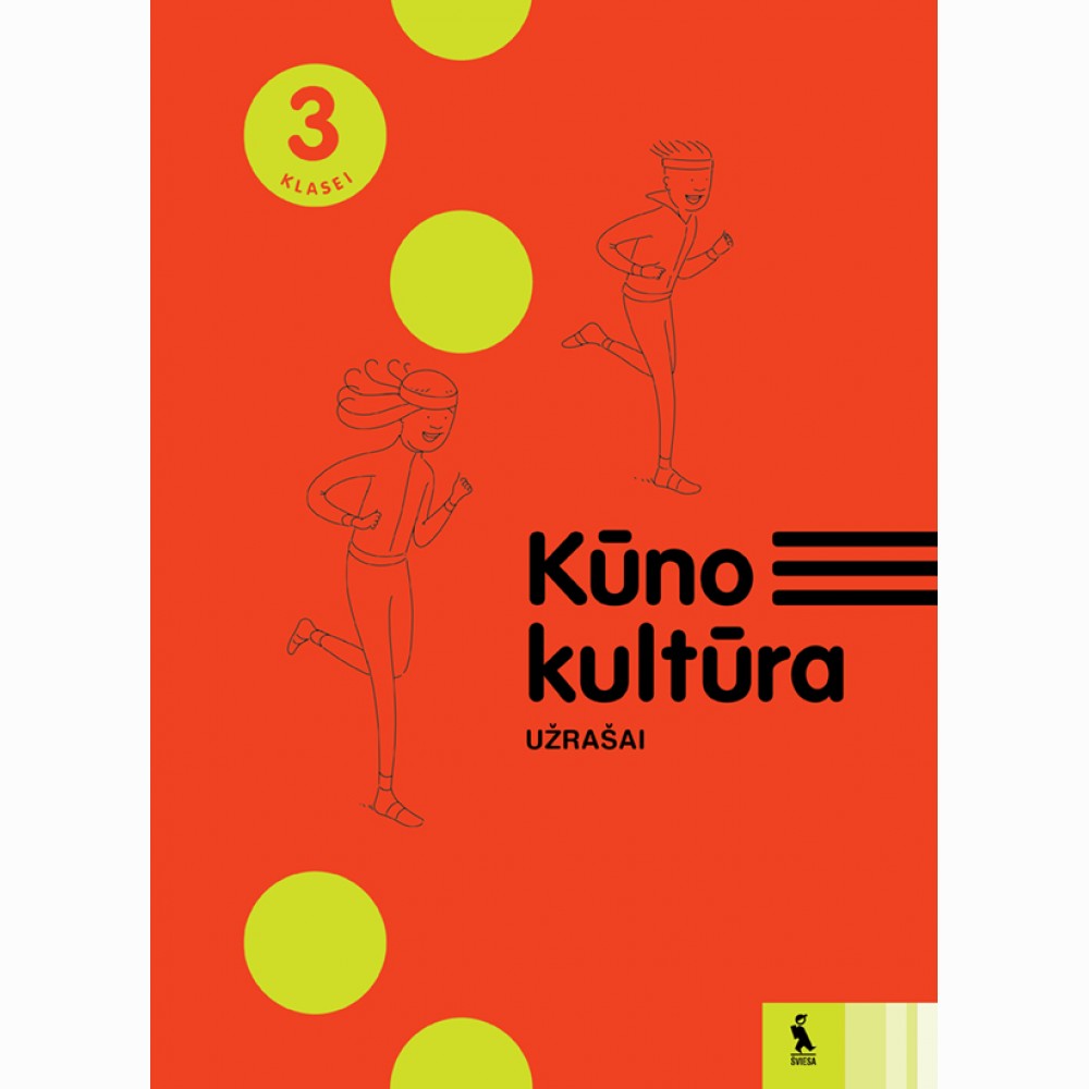 Kūno kultūra. Užrašai 3 klasei