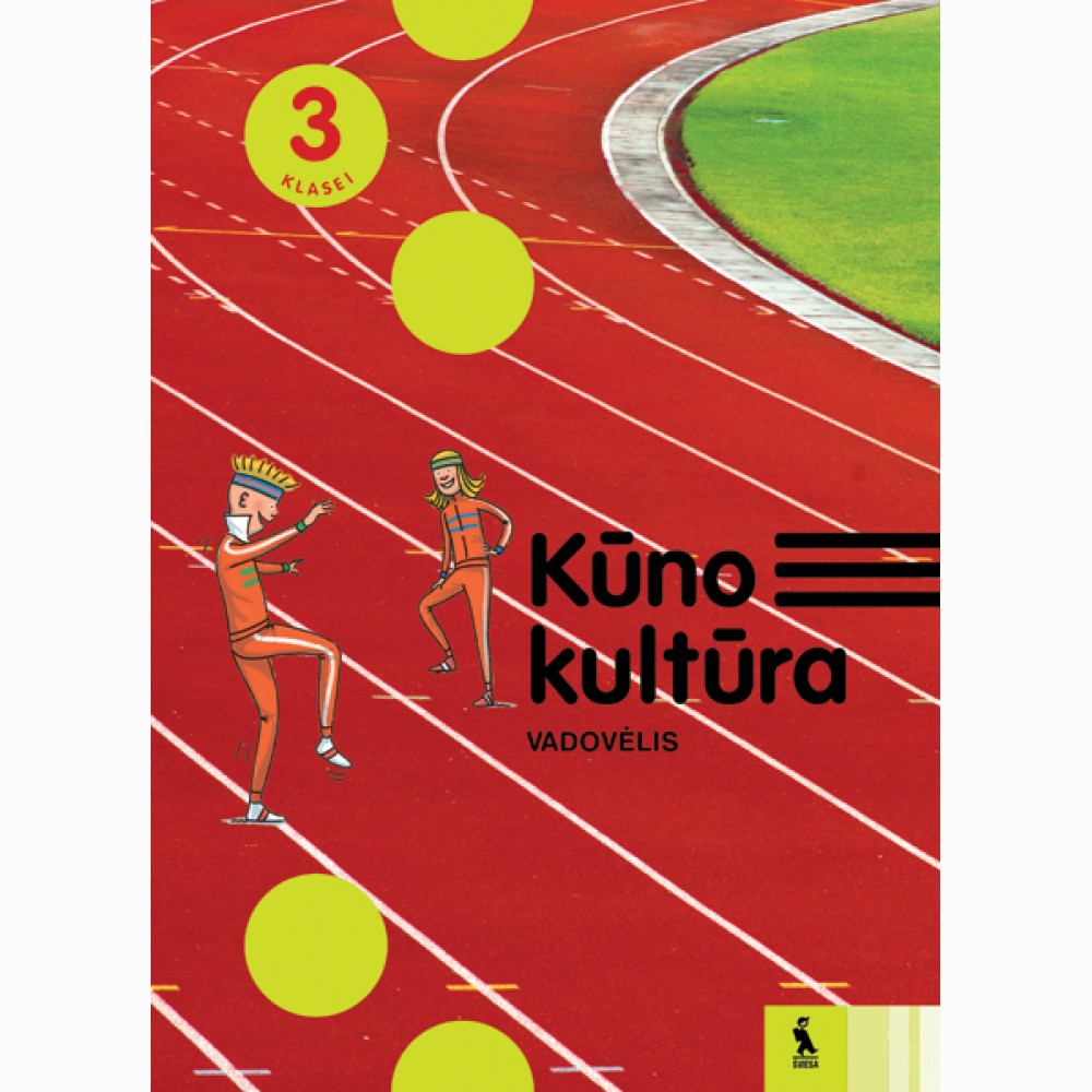 Kūno kultūra. Vadovėlis 3 klasei