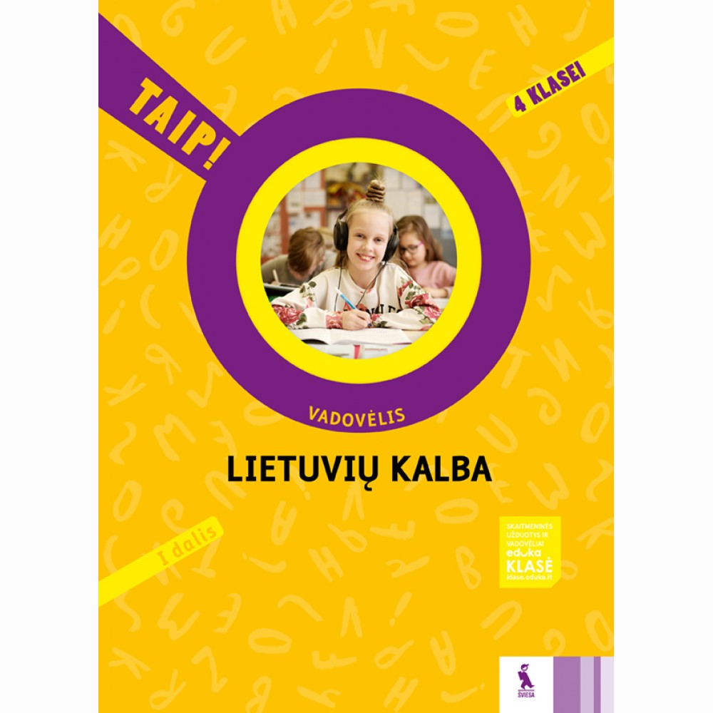 Lietuvių kalba. Vadovėlis 4 klasei 1 dalis (TAIP!)