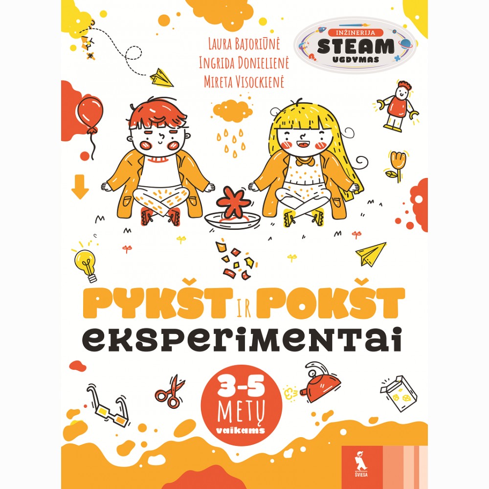 Inžinerijos eksperimentai „Pykšt ir Pokšt“ 3-5 metų vaikams
