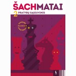 Šachmatai. Pratybų sąsiuvinis. 2 mokymosi metai
