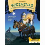 Istorijos užduotys „Gediminas ir Vilniaus įkūrimo legenda“ 67 metų