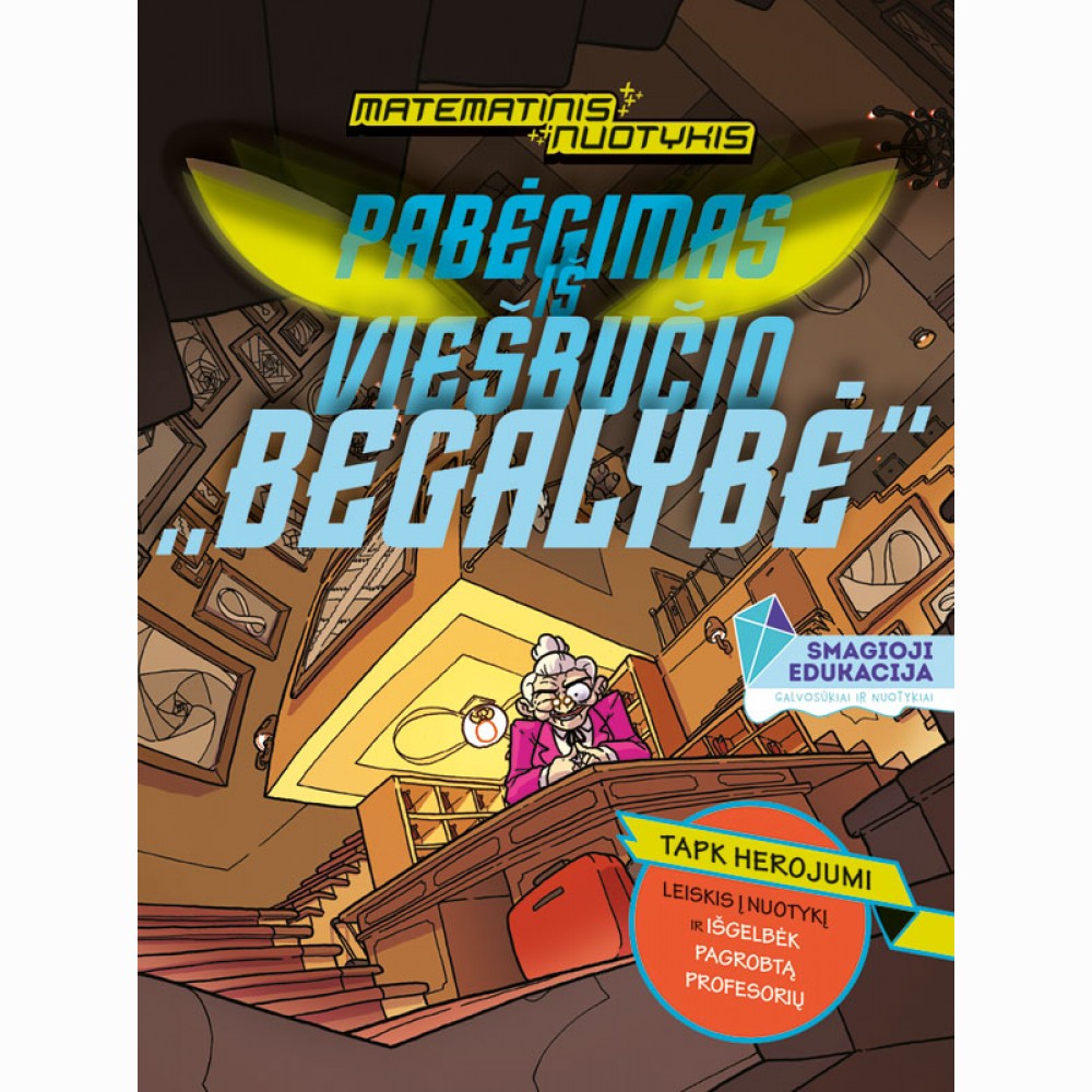 Pabėgimas iš begalybės viešbučio. Matematinis nuotykis.