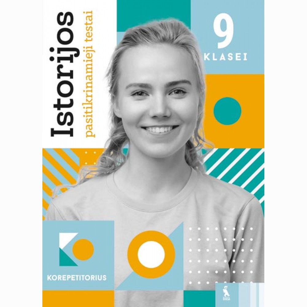 Istorijos pasitikrinamieji testai 9 klasei (s. KOREPETITORIUS)