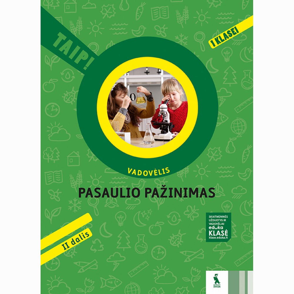 Pasaulio pažinimas. Vadovėlis 1 klasei, 2 dalis (serija „TAIP!“)