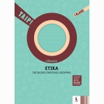 Etika. Užrašai 1 klasei (serija „TAIP!“)