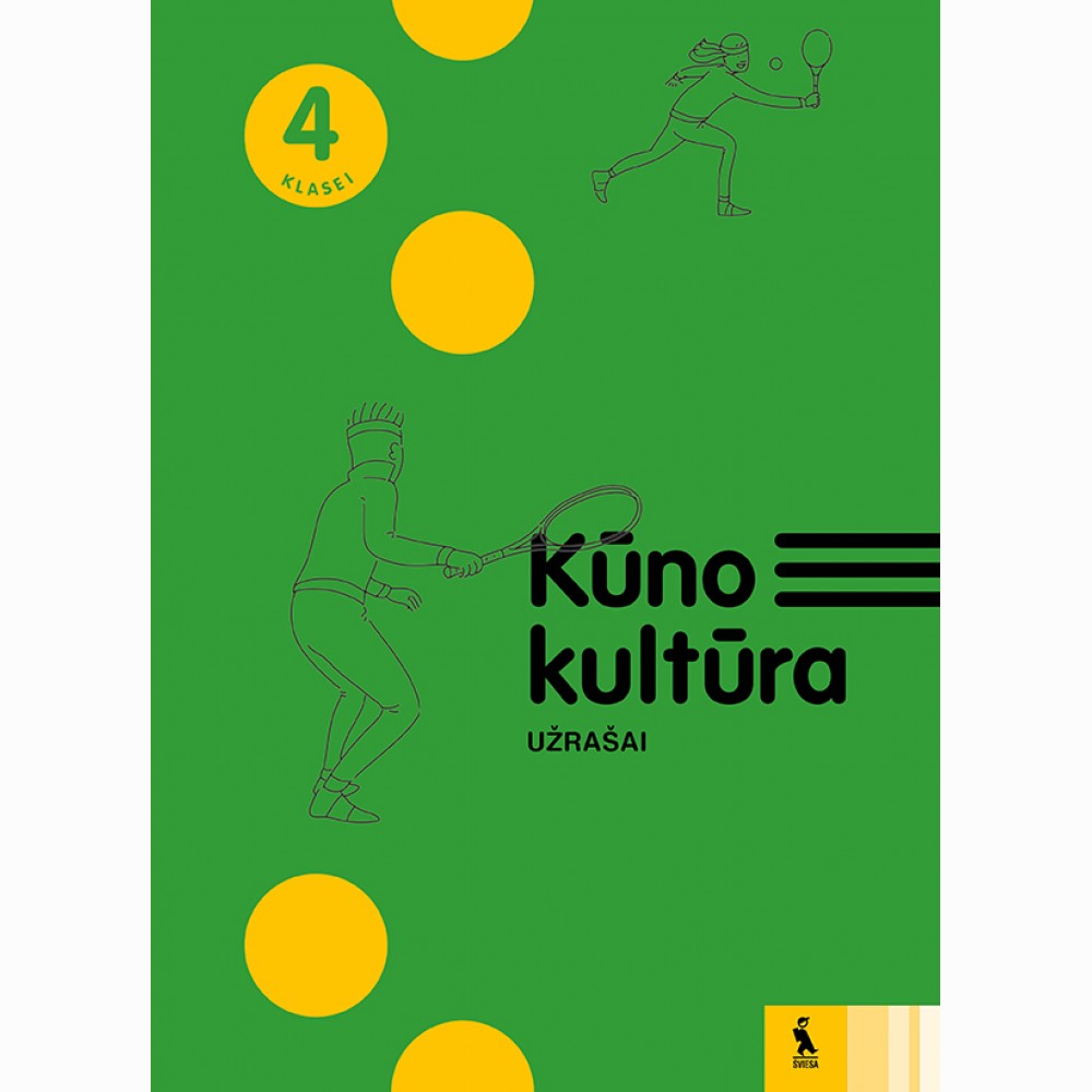 Kūno kultūra. Užrašai 4 klasei