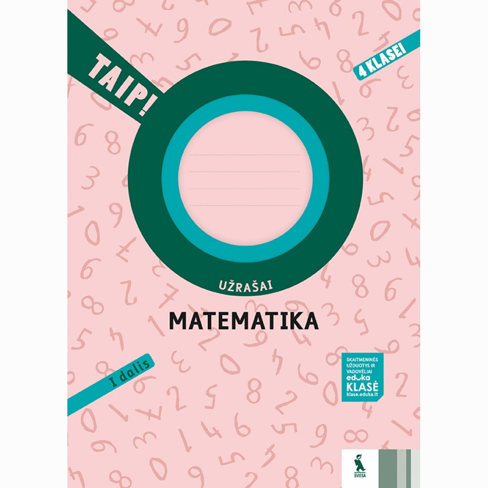 Matematika. Užrašai 4 klasei, 1 dalis (serija „TAIP!“)
