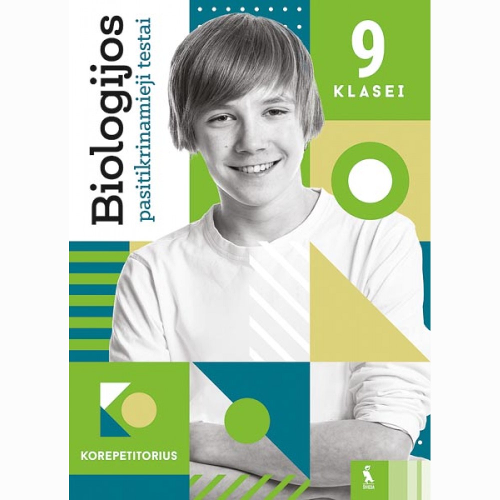 Biologijos pasitikrinamieji testai 9 klasei (s. KOREPETITORIUS)