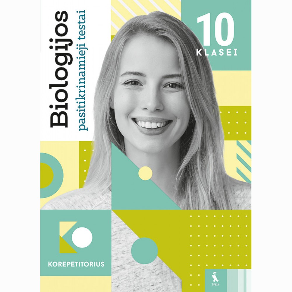 Biologijos pasitikrinamieji testai 10 klasei (s. KOREPETITORIUS)