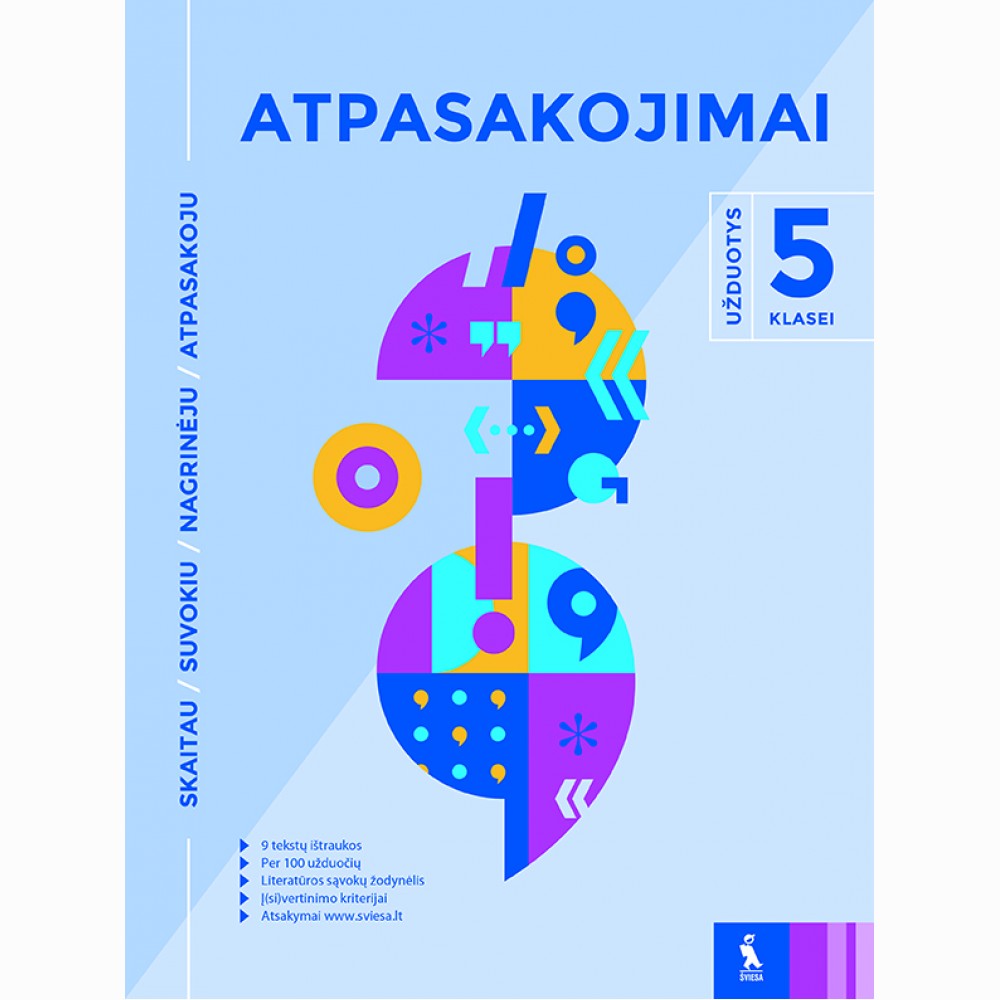 Atpasakojimai. Užduotys 5 klasei