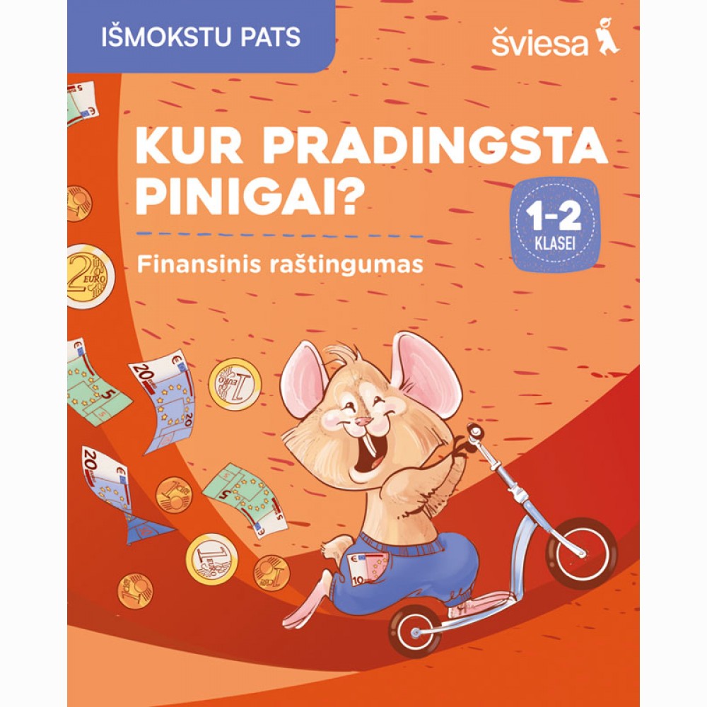 Finansinio raštingumo užduotys „Kur pradingsta pinigai?“ 1–2 klasei