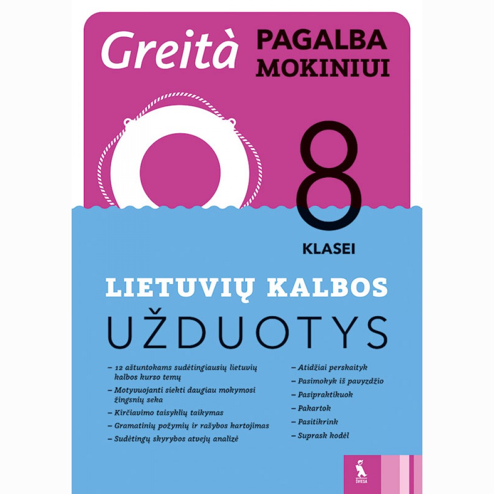 Lietuvių kalbos užduotys 8 klasei (Greita pagalba mokiniui!)