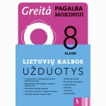 Lietuvių kalbos užduotys 8 klasei (Greita pagalba mokiniui!)