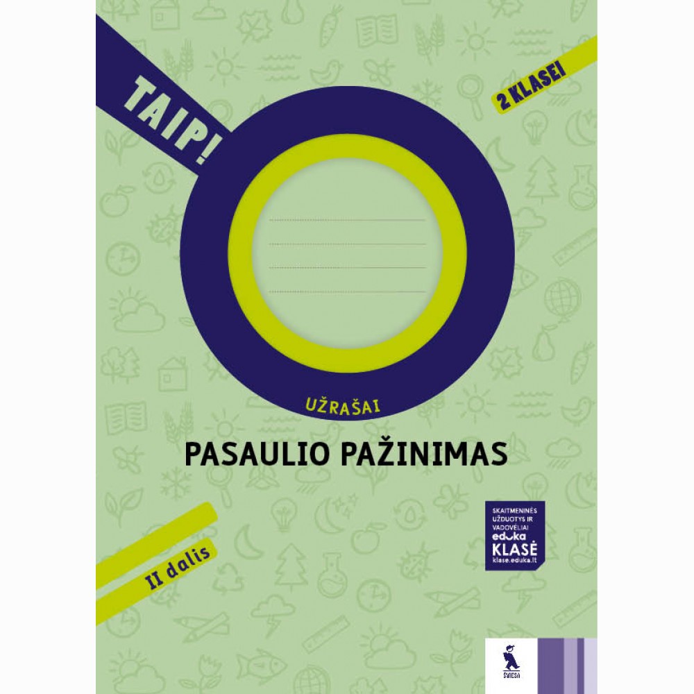Pasaulio pažinimas. Užrašai 2 klasei 2 dalis (TAIP!)