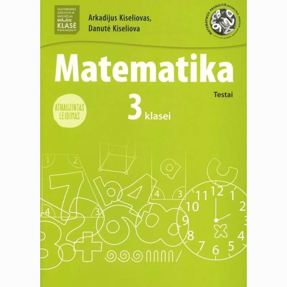 Matematika. Testai 3 klasei (atnaujintas leidimas)