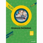 Pasaulio pažinimas. Vadovėlis 3 klasei, 2 dalis. Serija TAIP!