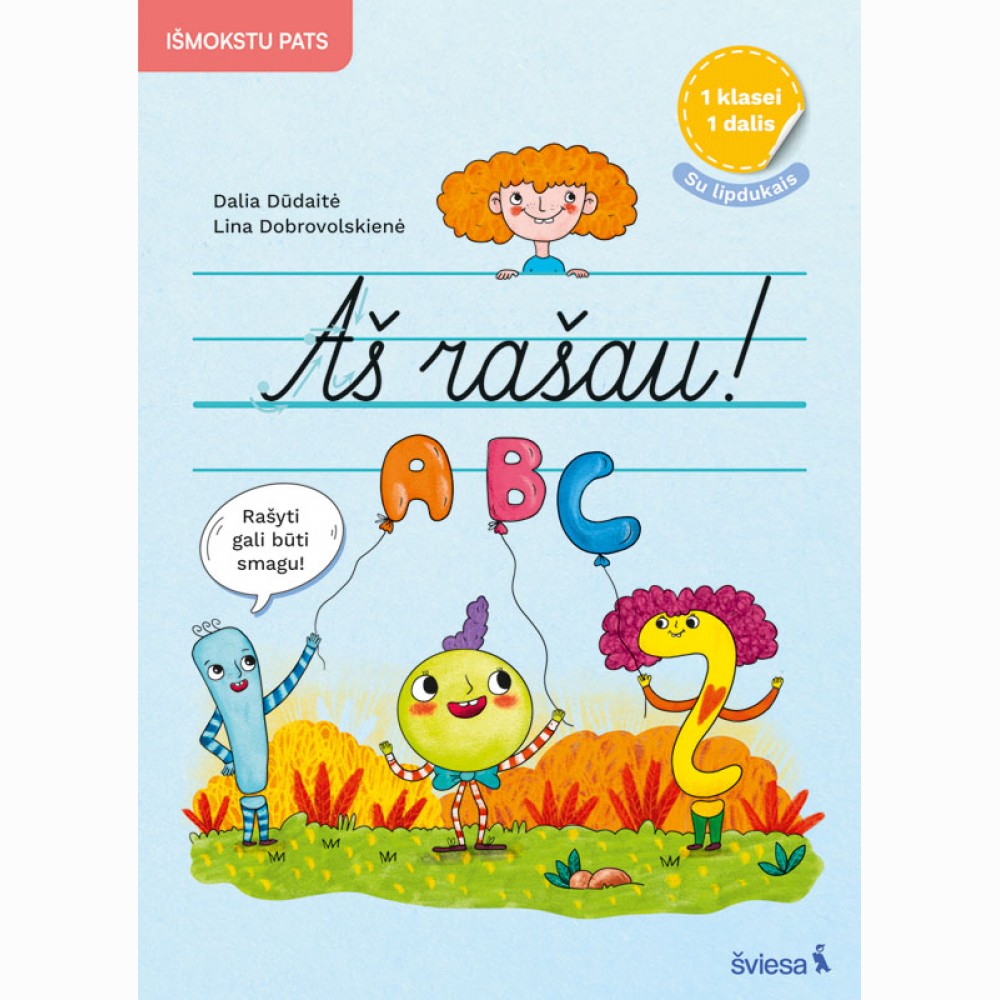 Lietuvių kalbos rašymo užduotys Aš rašau! 1 klasei, 1 dalis