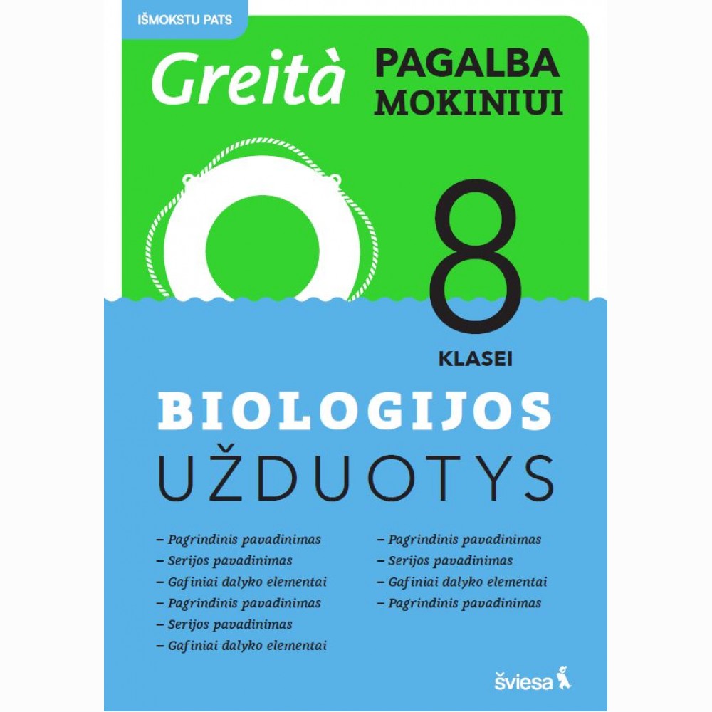 Biologijos užduotys 8 klasei, serija Greita pagalba mokiniui!