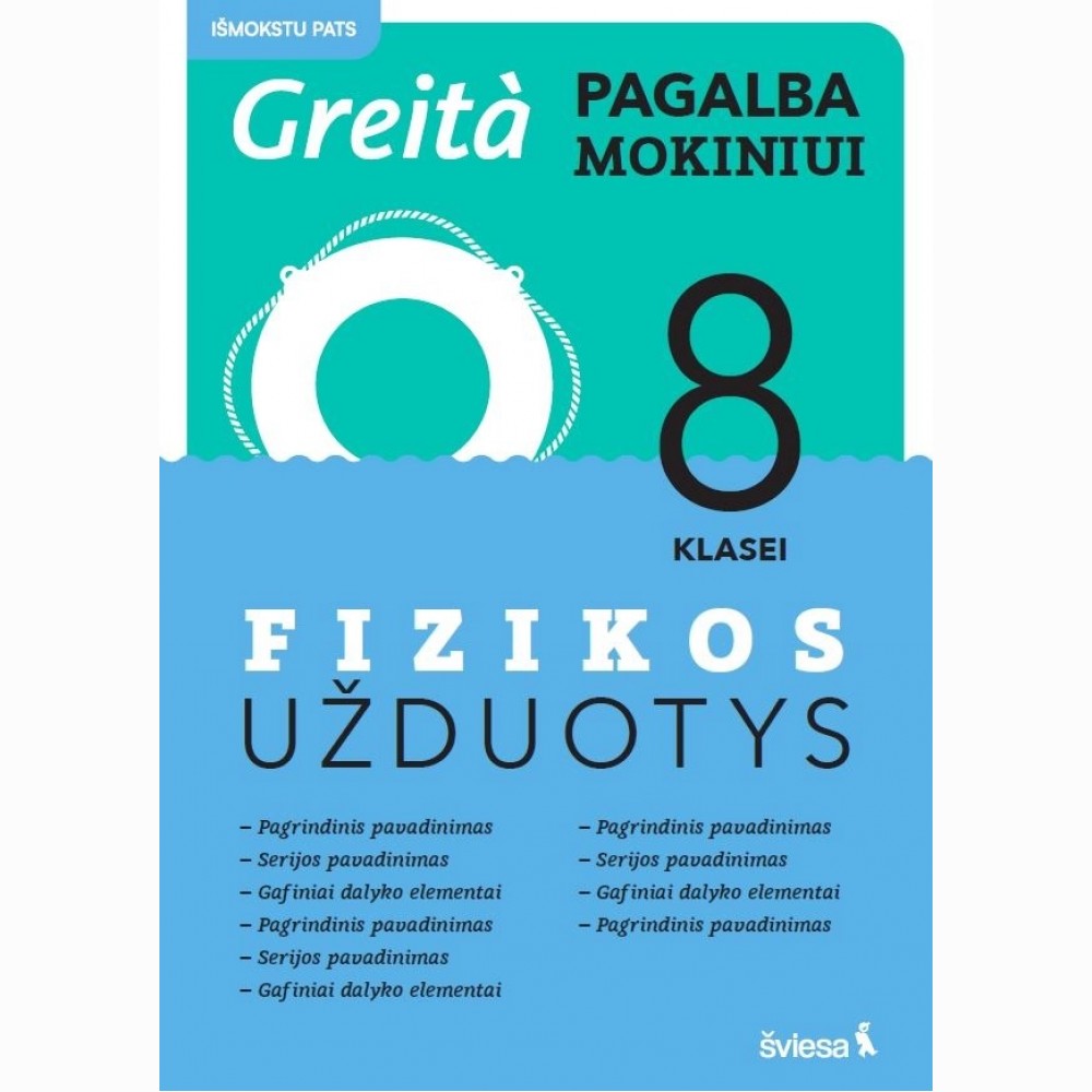 Fizikos užduotys 8 klasei.Greita pagalba mokiniui!