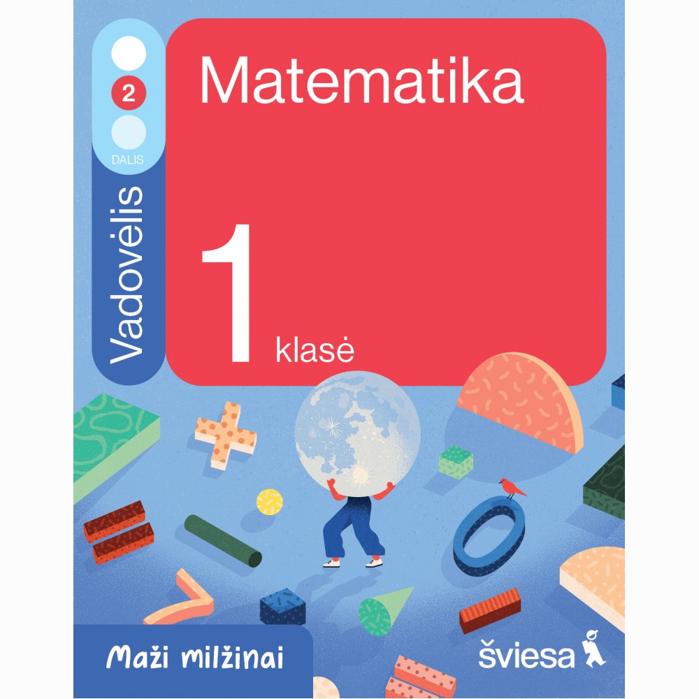 Matematika. Vadovėlis 1 klasei, 2 dalis. Serija Maži milžinai