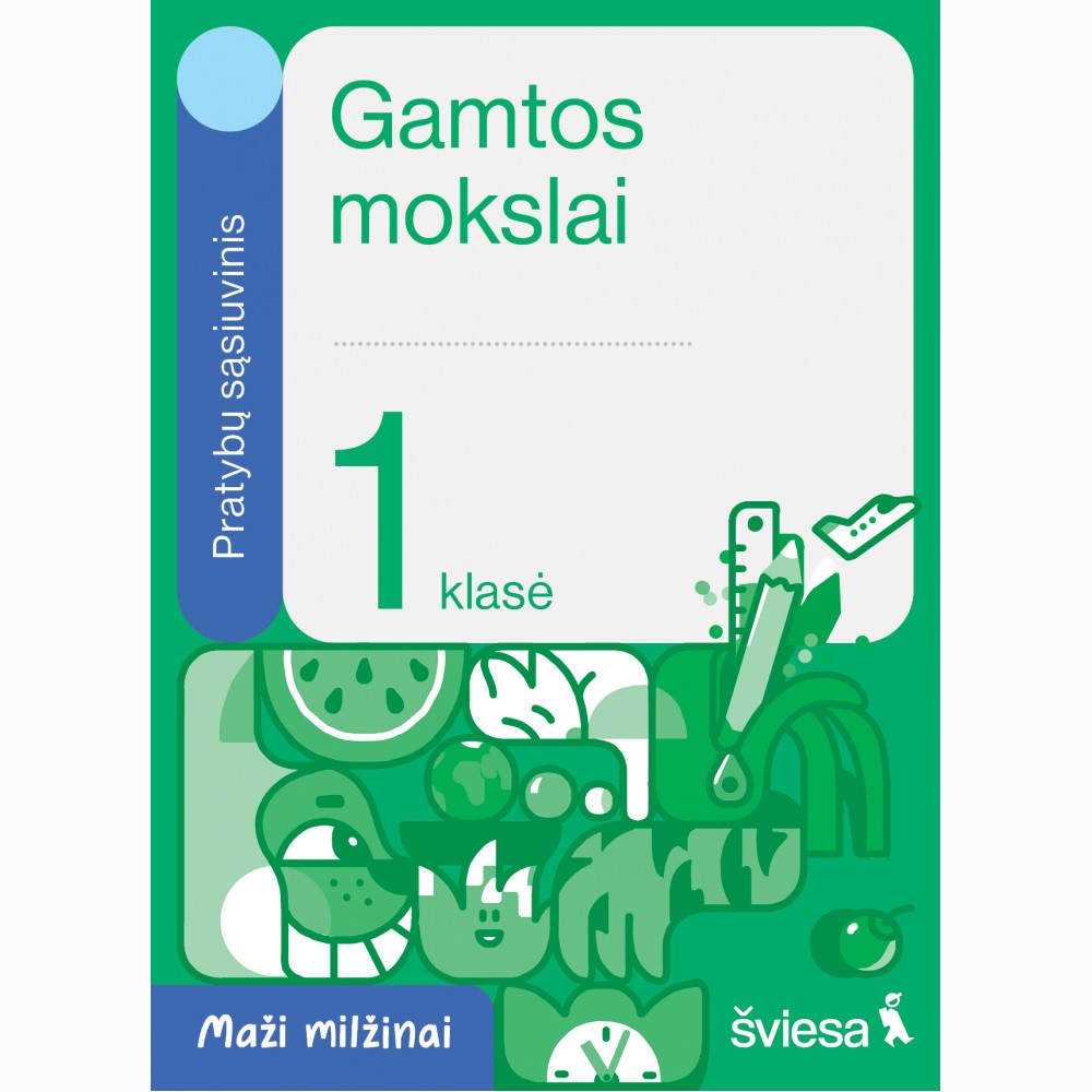 Gamtos mokslai. Pratybų sąsiuvinis 1 klasei. Serija Maži milžinai
