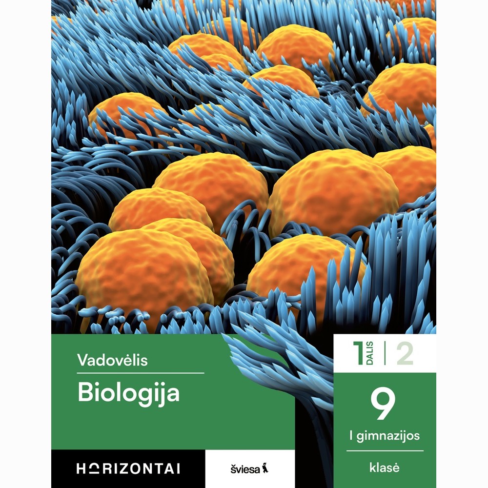 Biologija. Vadovėlis 9 (I gimnazijos) klasė, 1 dalis, serija Horizontai