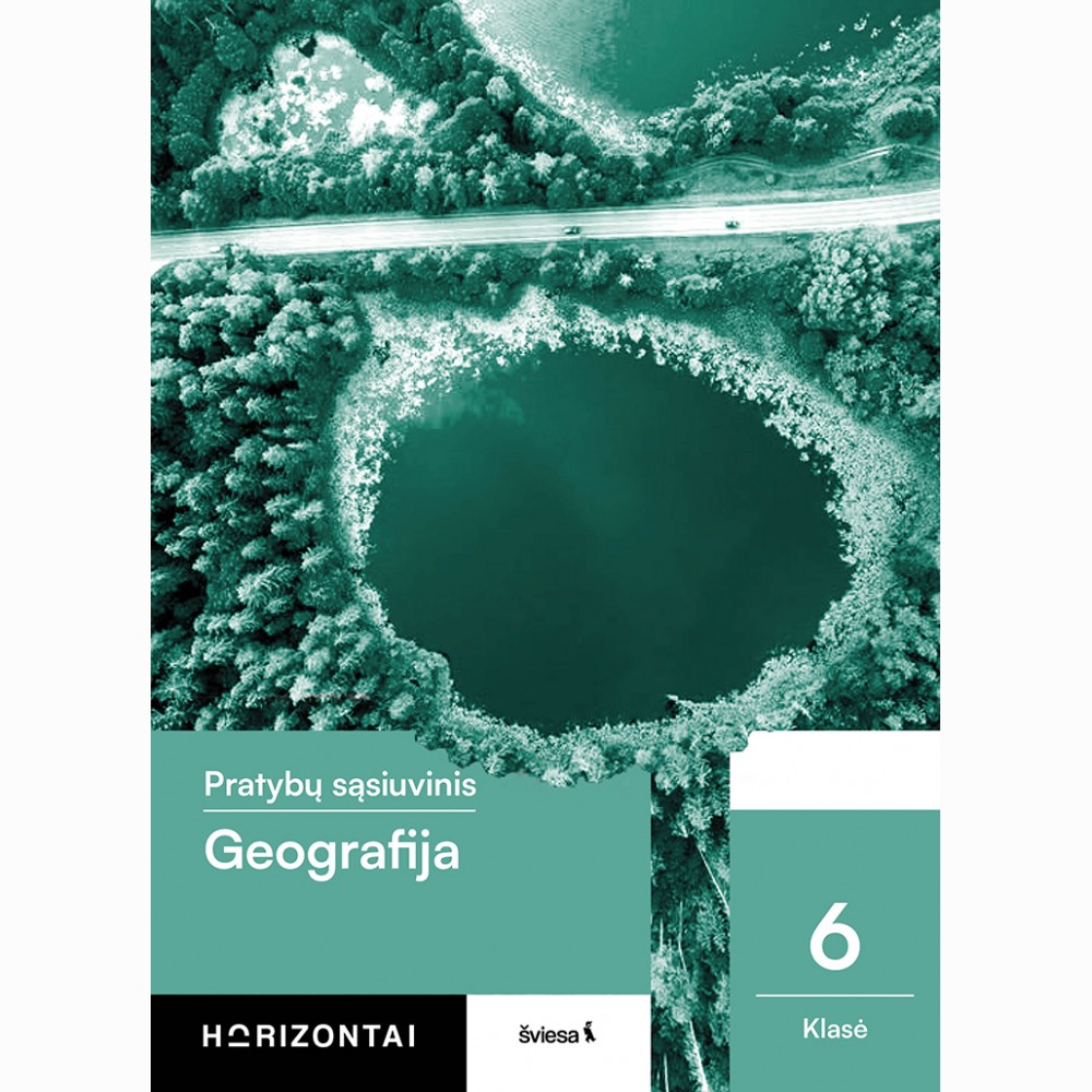 Geografija. Pratybų sąsiuvinis 6 klasei, serija Horizontai
