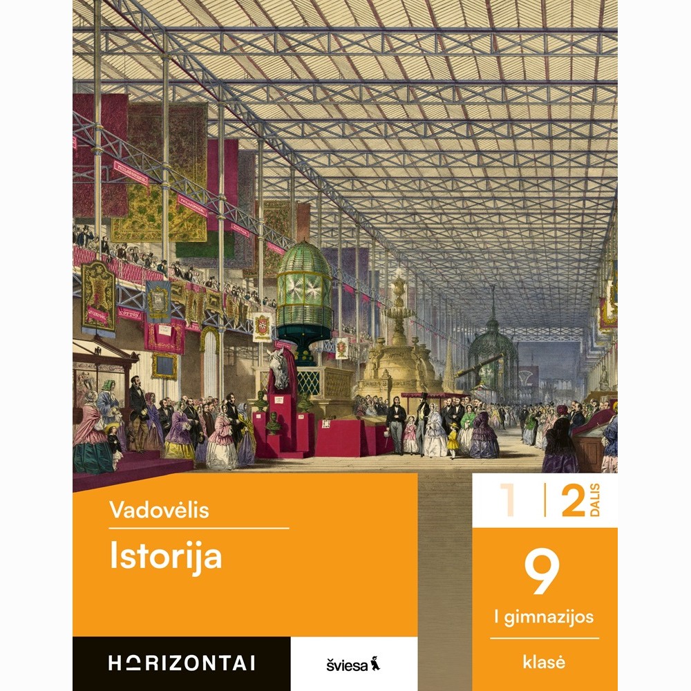 Istorija. Vadovėlis 9 (I gimnazijos) klasė, 2 dalis, serija Horizontai