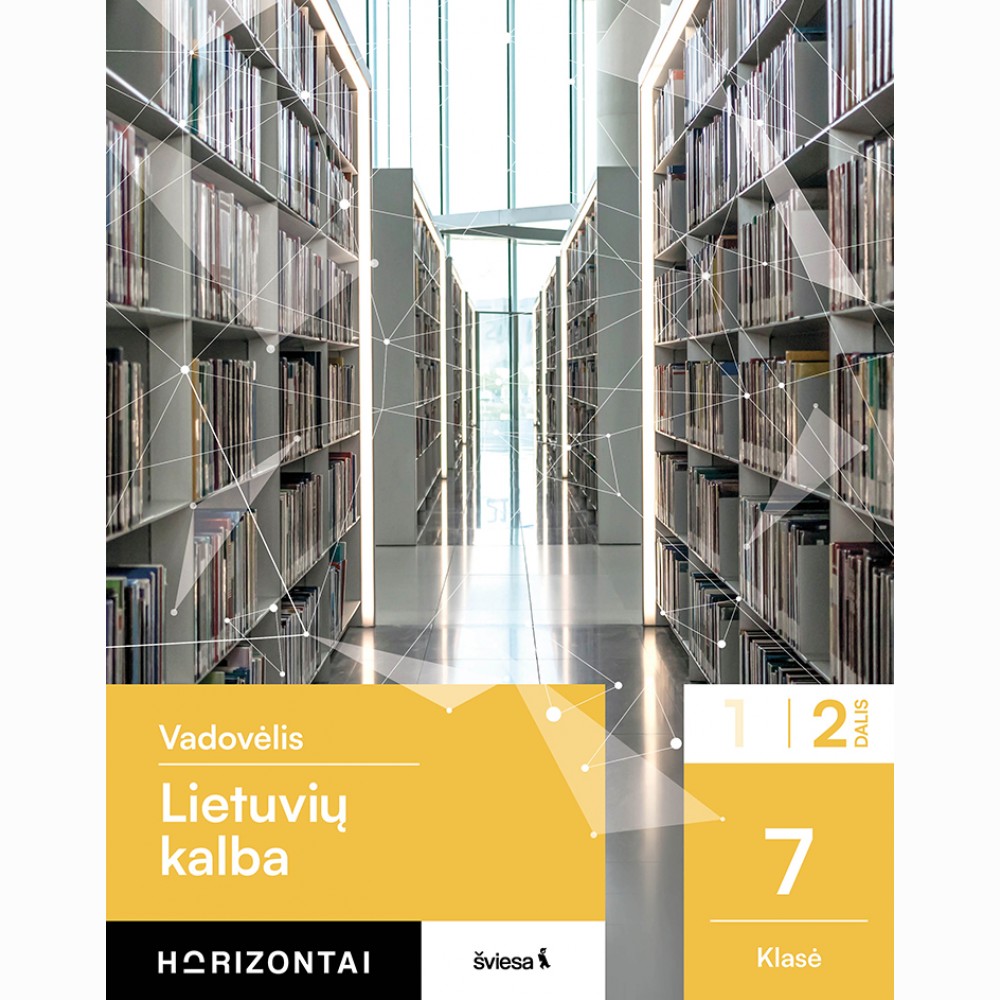 Lietuvių kalba. Vadovėlis 7 klasei, 2 dalis, serija Horizontai