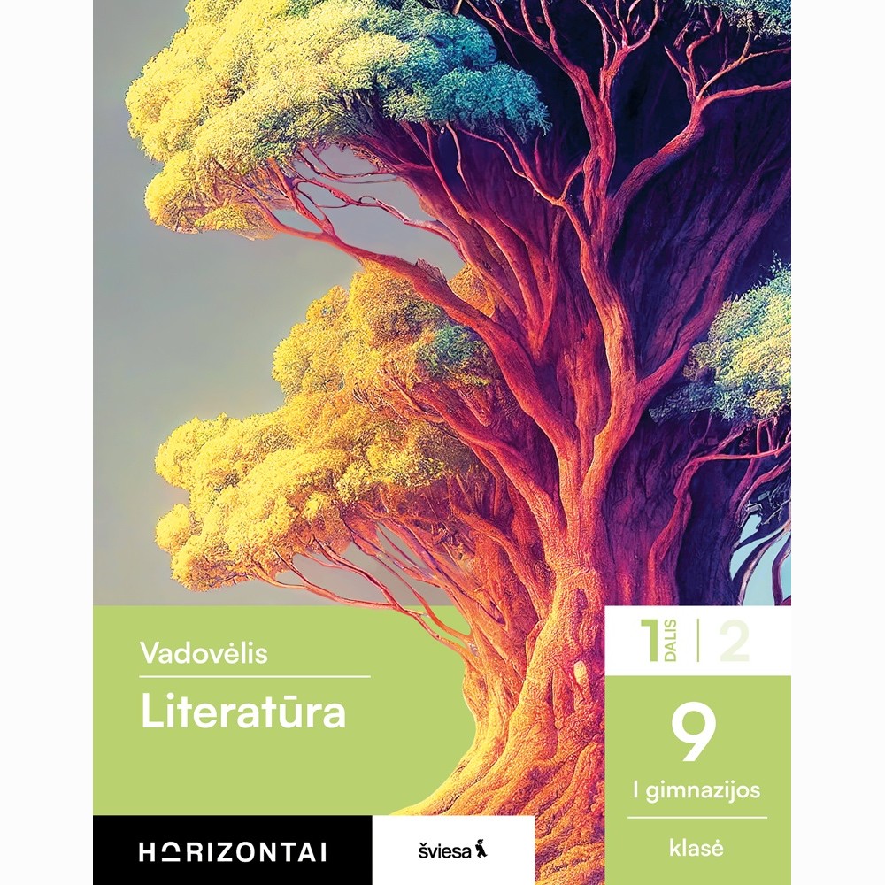 Literatūra. Vadovėlis 9 (I gimnazijos) klasė, 1 dalis, serija Horizontai