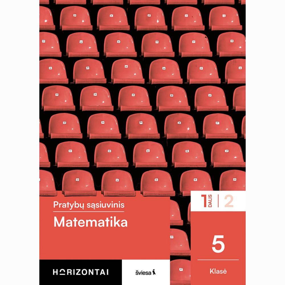 Matematika. Pratybų sąsiuvinis 5 klasei, 1 dalis, serija Horizontai