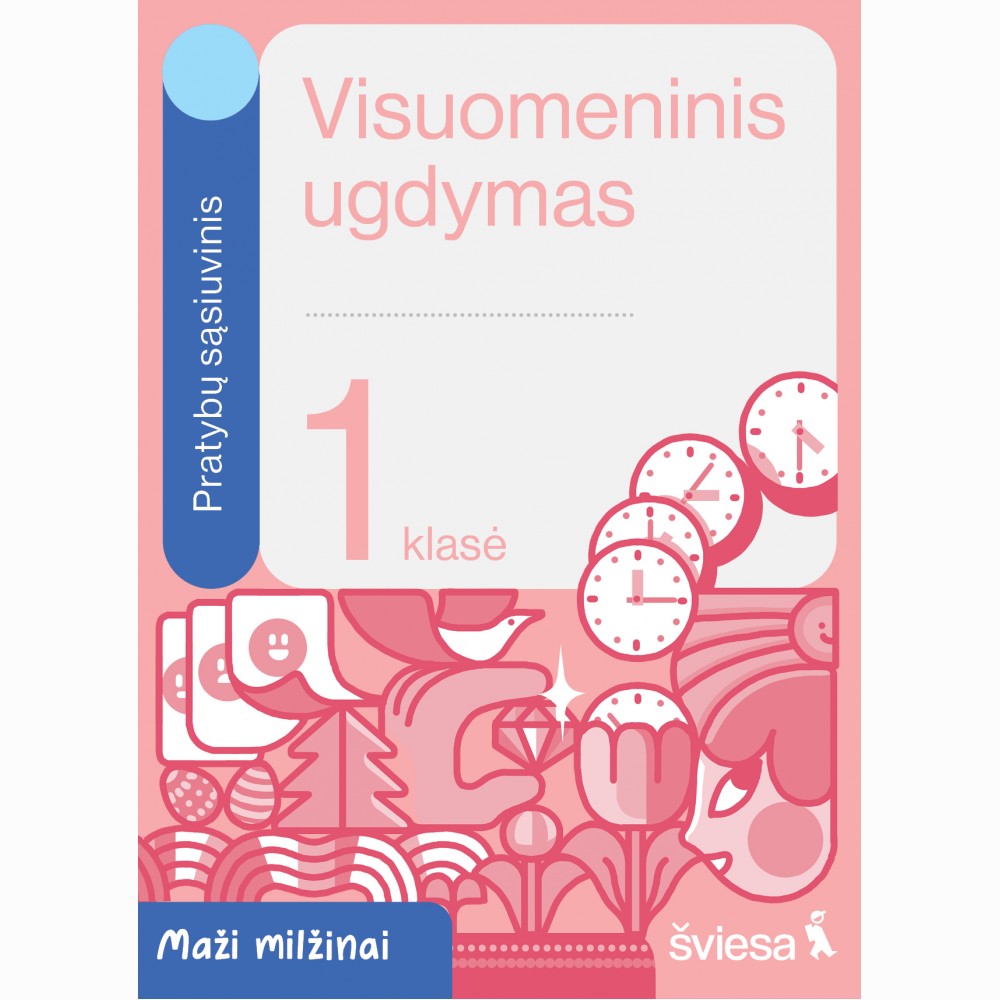 Visuomeninis ugdymas. Pratybų sąsiuvinis 1 klasei. Serija Maži milžinai