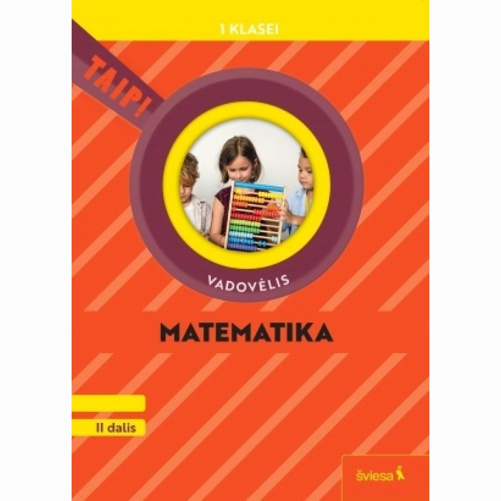 Matematika. Vadovėlis 1 klasė, 2 dalis (atnaujinta 2022). Serija TAIP!