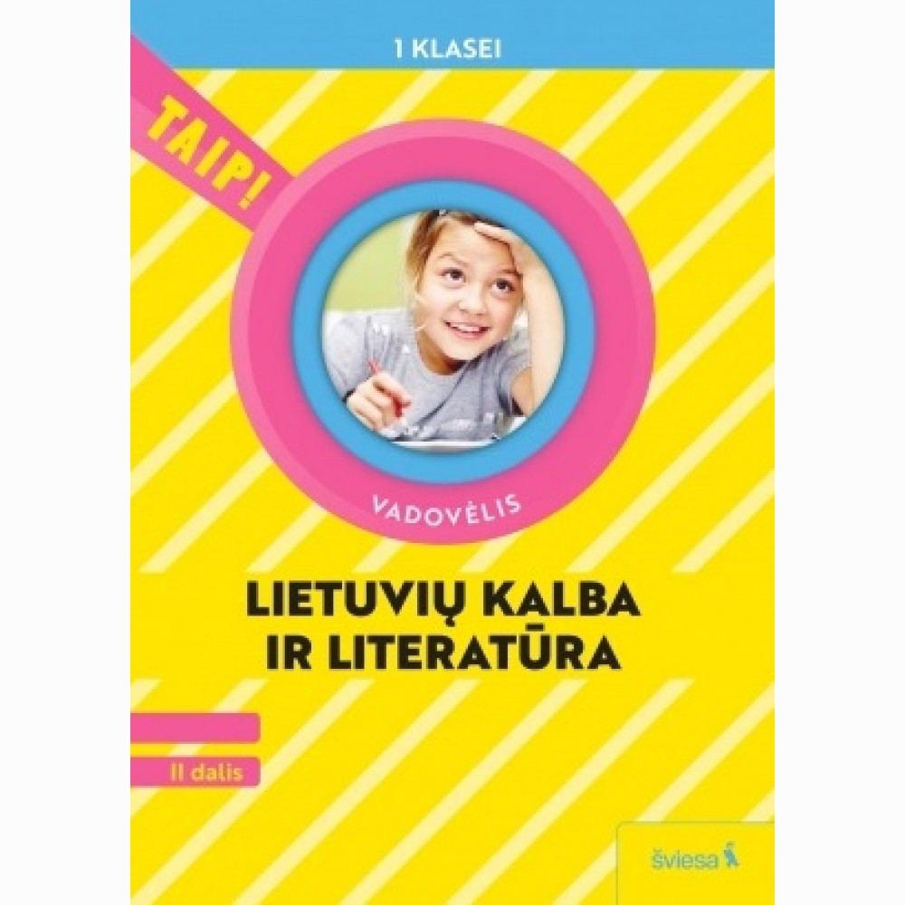 Lietuvių kalba. Vadovėlis 1 klasė, 2 dalis (atnaujinta 2022). Serija TAIP!