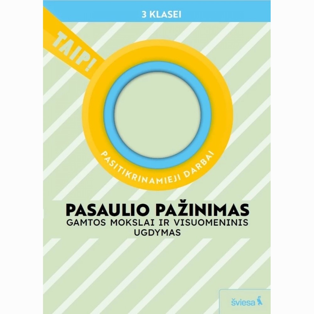 Pasaulio pažinimas. Pasitikrinamieji darbai 3 klasė (atnaujinta 2022). Serija TA
