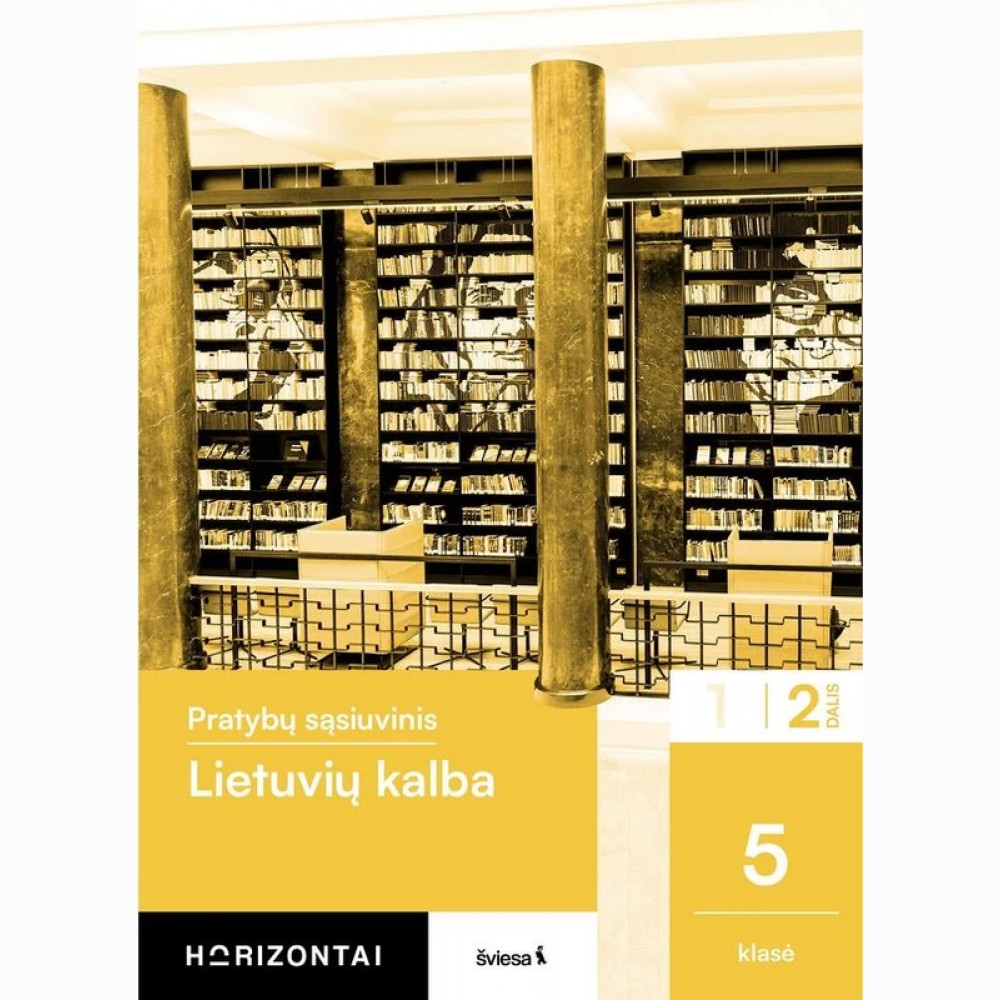 Lietuvių kalba. Pratybų sąsiuvinis 5 klasei, 2 dalis, serija Horizontai