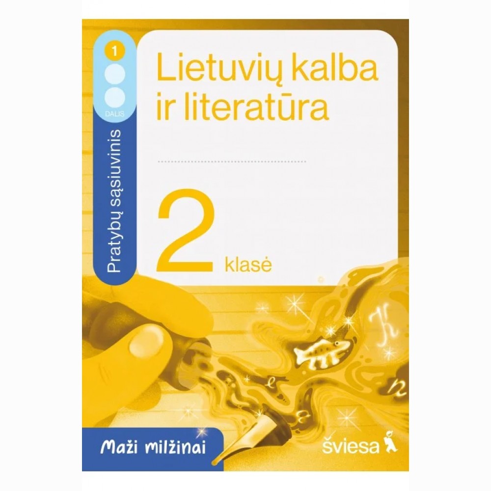 Lietuvių kalba ir literatūra. Pratybų sąsiuvinis 2 klasei, 1 dalis. Serija Maži milžinai