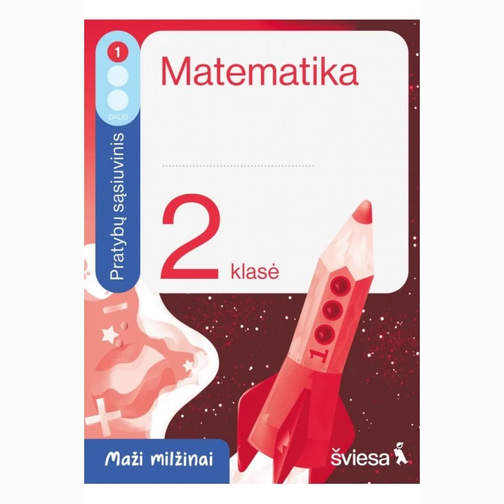 Matematika. Pratybų sąsiuvinis 2 klasei, 1 dalis. Serija Maži milžinai